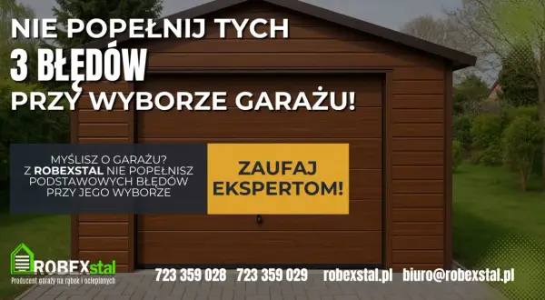 Brązowy garaż dwustanowiskowy z napisem "Nie popełnij tych 3 błędów przy wyborze garażu!". Zaufaj ekspertom Robexstal.